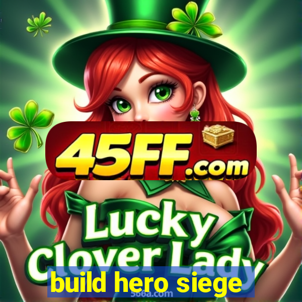 build hero siege